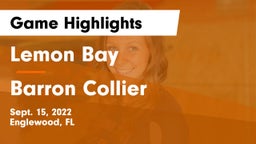 Lemon Bay  vs Barron Collier  Game Highlights - Sept. 15, 2022