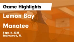 Lemon Bay  vs Manatee  Game Highlights - Sept. 8, 2023