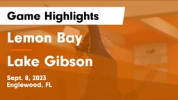 Lemon Bay  vs Lake Gibson  Game Highlights - Sept. 8, 2023