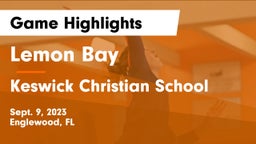 Lemon Bay  vs Keswick Christian School Game Highlights - Sept. 9, 2023