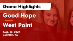 Good Hope  vs West Point  Game Highlights - Aug. 18, 2022