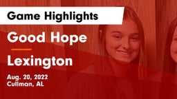 Good Hope  vs Lexington Game Highlights - Aug. 20, 2022