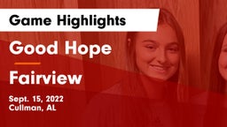 Good Hope  vs Fairview  Game Highlights - Sept. 15, 2022