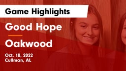 Good Hope  vs Oakwood Game Highlights - Oct. 10, 2022