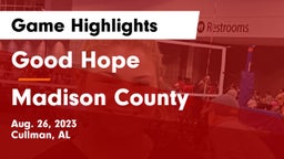 Good Hope  vs Madison County Game Highlights - Aug. 26, 2023