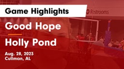 Good Hope  vs Holly Pond Game Highlights - Aug. 28, 2023