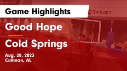Good Hope  vs Cold Springs Game Highlights - Aug. 28, 2023