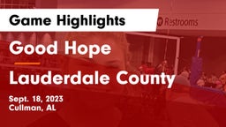 Good Hope  vs Lauderdale County Game Highlights - Sept. 18, 2023