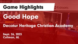 Good Hope  vs Decatur Heritage Christian Academy  Game Highlights - Sept. 26, 2023