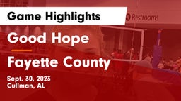 Good Hope  vs Fayette County Game Highlights - Sept. 30, 2023