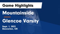 Mountainside  vs Glencoe  Varsity Game Highlights - Sept. 1, 2022