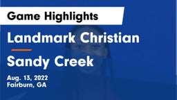 Landmark Christian  vs Sandy Creek  Game Highlights - Aug. 13, 2022
