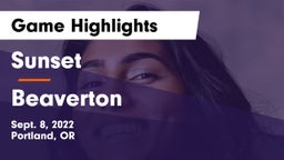 Sunset  vs Beaverton  Game Highlights - Sept. 8, 2022
