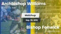 Matchup: Archbishop Williams vs. Bishop Fenwick  2016