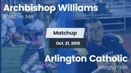 Matchup: Archbishop Williams vs. Arlington Catholic  2016