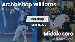 Matchup: Archbishop Williams vs. Middleboro  2017