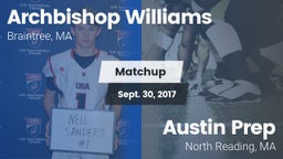 Matchup: Archbishop Williams vs. Austin Prep  2017