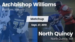 Matchup: Archbishop Williams vs. North Quincy  2019
