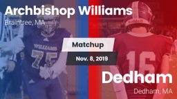 Matchup: Archbishop Williams vs. Dedham  2019