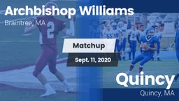 Matchup: Archbishop Williams vs. Quincy  2020