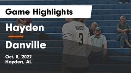 Hayden  vs Danville  Game Highlights - Oct. 8, 2022