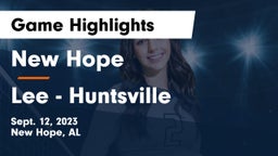 New Hope  vs Lee  - Huntsville Game Highlights - Sept. 12, 2023