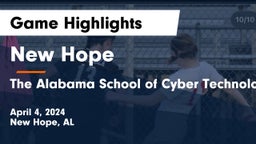 New Hope  vs The Alabama School of Cyber Technology & Engineering Game Highlights - April 4, 2024