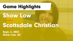 Show Low  vs Scottsdale Christian Game Highlights - Sept. 3, 2022