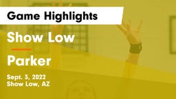 Show Low  vs Parker  Game Highlights - Sept. 3, 2022