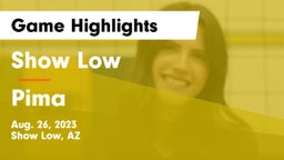 Show Low  vs Pima  Game Highlights - Aug. 26, 2023