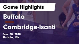 Buffalo  vs Cambridge-Isanti  Game Highlights - Jan. 30, 2018