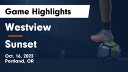 Westview  vs Sunset  Game Highlights - Oct. 16, 2023
