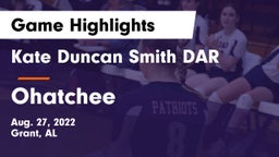 Kate Duncan Smith DAR  vs Ohatchee  Game Highlights - Aug. 27, 2022