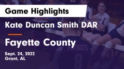 Kate Duncan Smith DAR  vs Fayette County   Game Highlights - Sept. 24, 2022