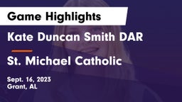 Kate Duncan Smith DAR  vs St. Michael Catholic  Game Highlights - Sept. 16, 2023