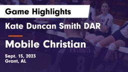 Kate Duncan Smith DAR  vs Mobile Christian  Game Highlights - Sept. 15, 2023