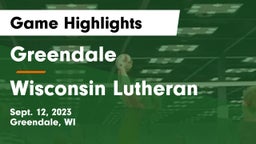 Greendale  vs Wisconsin Lutheran  Game Highlights - Sept. 12, 2023