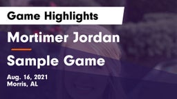 Mortimer Jordan  vs Sample Game Game Highlights - Aug. 16, 2021