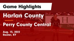 Harlan County  vs Perry County Central  Game Highlights - Aug. 15, 2022