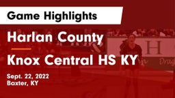 Harlan County  vs Knox Central HS KY Game Highlights - Sept. 22, 2022