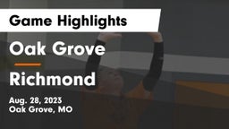 Oak Grove  vs Richmond  Game Highlights - Aug. 28, 2023