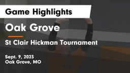 Oak Grove  vs St Clair Hickman Tournament Game Highlights - Sept. 9, 2023