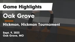 Oak Grove  vs Hickman, Hickman Tournament Game Highlights - Sept. 9, 2023