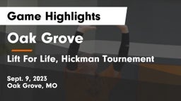Oak Grove  vs Lift For Life, Hickman Tournement Game Highlights - Sept. 9, 2023