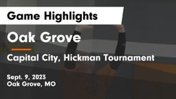 Oak Grove  vs Capital City, Hickman Tournament Game Highlights - Sept. 9, 2023