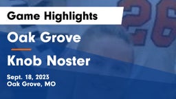 Oak Grove  vs Knob Noster  Game Highlights - Sept. 18, 2023