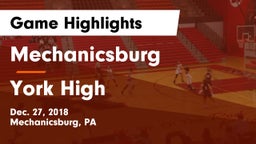 Mechanicsburg  vs York High Game Highlights - Dec. 27, 2018