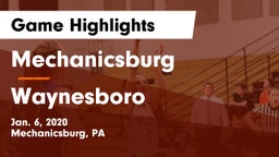 Mechanicsburg  vs Waynesboro  Game Highlights - Jan. 6, 2020