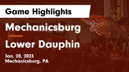 Mechanicsburg  vs Lower Dauphin  Game Highlights - Jan. 20, 2023