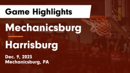 Mechanicsburg  vs Harrisburg  Game Highlights - Dec. 9, 2023